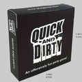 QUICK & DIRTY